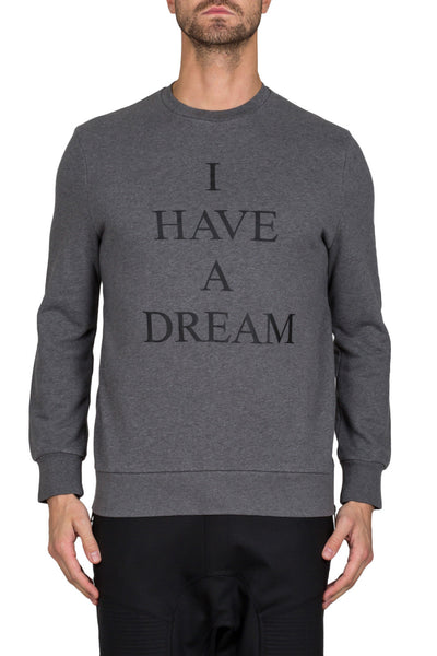 I Have A Dream Sweatshirt - cooder